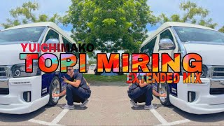 Miniatura del video "Yuichimako - Topi Miring (Extended Mix)"