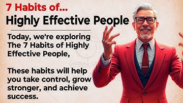 7 Habits of Highly Effective People Book Summary || Graded Reader || Improve Your English Fluency ✅