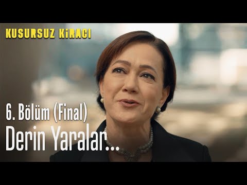 Bazı yaralar göründüğünden daha derindir - Kusursuz Kiracı 6. Bölüm (FİNAL)