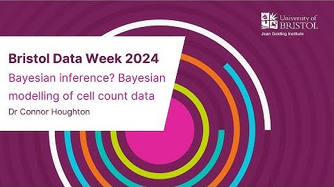 Bayesian inference? Bayesian modelling of cell count data, Bristol Data Week 2024