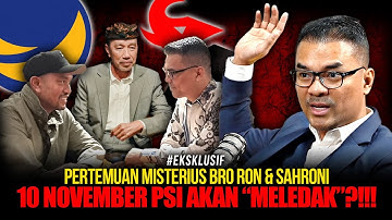 [Eksklusif] BRO RON BLAK-BLAKAN! BETULKAH AHMAD SAHRONI IKUT JOKOWI GABUNG PSI?