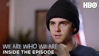 We Are Who We Are: Inside The Episode (Episode 1) | HBO