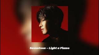 seventeen - light a flame [sped up]