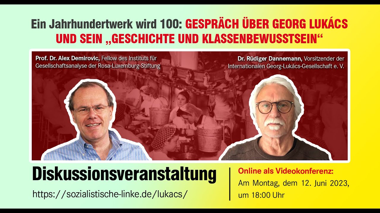 Ein Jahrhundertwerk wird 100 – Gespräch über "Geschichte und Klassenbewusstsein"