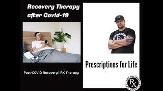 Post-COVID Recovery | RX Therapy. Massage VS COVID-19