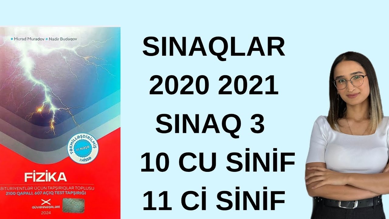 Fizika|Güven|Sinaqlar|2020-2021|Sinaq 3|10 ve 11-ci sinif|