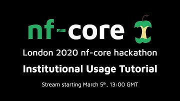 Institutional Usage Tutorial & First Pipeline Release: London 2020 nf-core hackathon