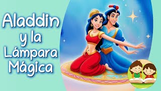 Aladdin y la Lámpara Mágica - Cuento en Español - www.CuentosParaNiños.com