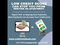 Rent Payments Can Increase Your Credit Score.