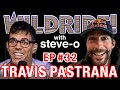 Travis Pastrana - Steve-O's Wild Ride! Ep #32