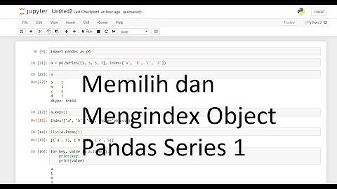 Belajar Data Science Pandas Series Memilih dan Mengindex Data 1