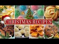 CHRISTMAS RECIPES | 7 Amazing Festive Christmas Holiday Recipes