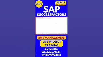 SAP SuccessFactors Time Management Training Online Class 9 17th April 2025#sapsuccessfactorstraining