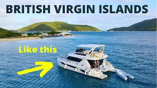 TOP BRITISH VIRGIN ISLANDS ITINERARY! | CHARTERING with MARINE MAX VACATIONS  (4k Travel Guide)