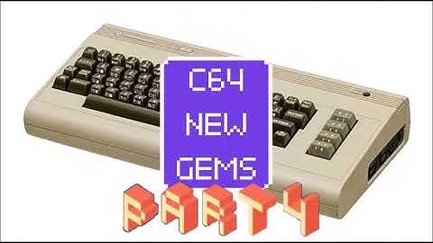 C64 New Gems Part 4 - Great Commodore 64 games from 2018 - 2019