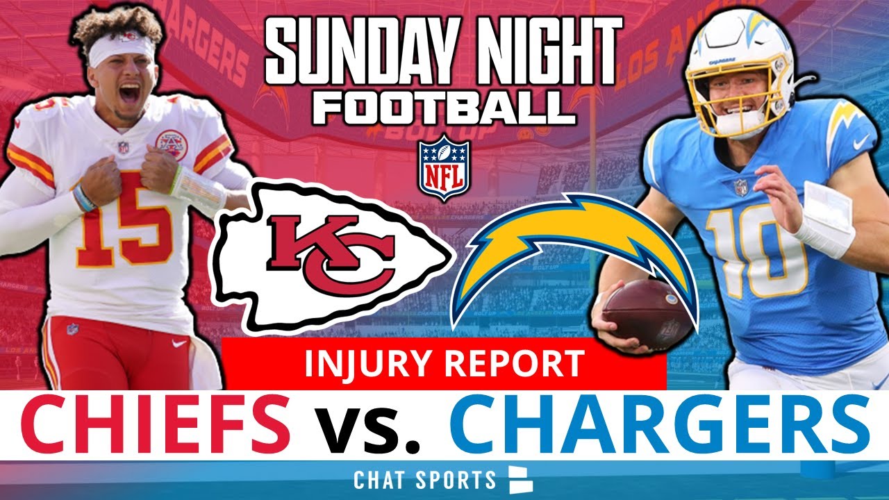 Chargers host Chiefs: Live updates, injury report and analysis