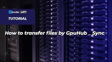 iRender Tutorials | How to use GpuHub_Sync | System Features | iRender Cloud Rendering