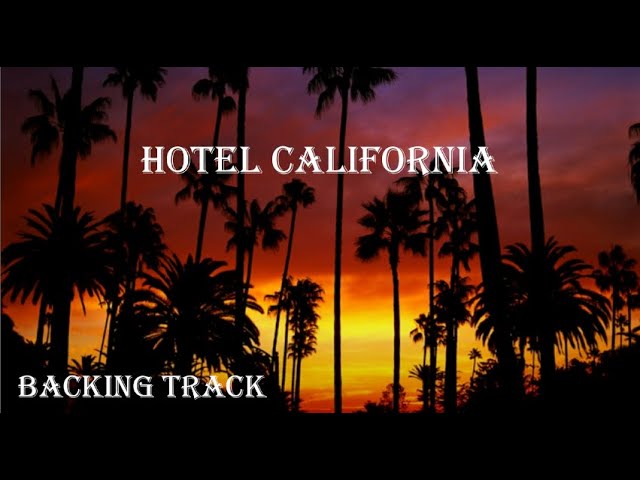 Hotel California - Eagles - (Guitar Solo Backing Track)