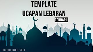 Template Kekinian Ucapan Selamat Idul Fitri 2019 | 1440 h