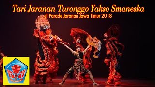 #TARI TURONGGO YAKSO DI PARADE JARANAN PROVINSI JAWA TIMUR 2018