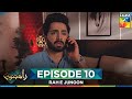 Rah E Junoon Episode 10