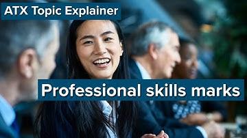 ATX Topic Explainer: How to earn professional skills marks in ATX