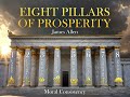 Eight Pillars of Prosperity James Allen. Audiobook Success, Discipline &amp; Wealth Mindset Guide Part 1