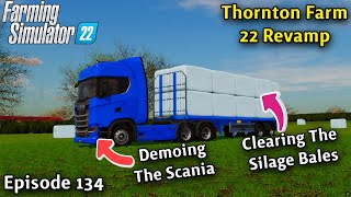 FS22 Timelapse With Voice-Over Thornton Farm Ep 134/OUR SUPPLY OF SILAGE BALES HAS BEEN RESTOCKED