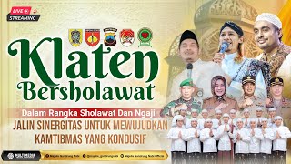 Download Lagu 🔴🔵[LIVE] KLATEN BERSHOLAWAT BERSAMA MAJELIS GANDRUNG NABI MP3