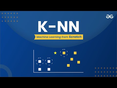 K-Nearest Neighbors (K-NN)