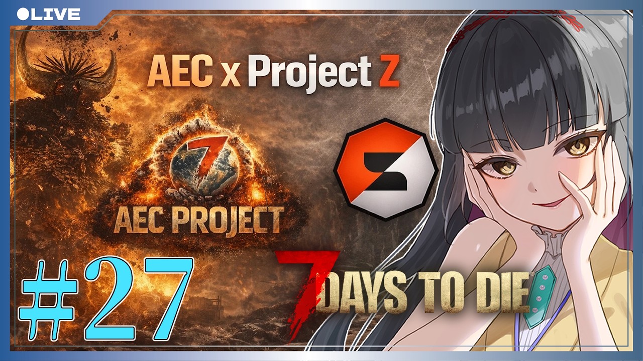 7Days to Die V2.6:AEC×Project Z #27】ボス狩りとか本集めとか【#7DTD