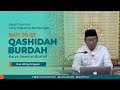 Ngaji Qashidah Burdah Gus Hilmy Krapyak (Bait 50-53)