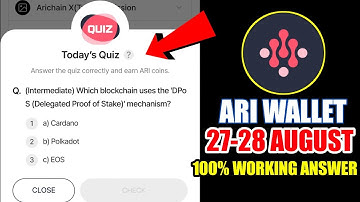 Which blockchain uses the ‘DPoS (Delegated Proof of Stake)’ mechanism? | Ari Wallet Quiz 27 AUGUST