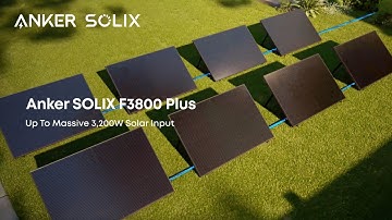 Anker SOLIX F3800 Plus | Up To Massive 3,200W Solar