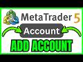 How To ADD ACCOUNT In MetaTrader 5 (QUICK &amp; EASY) 2026