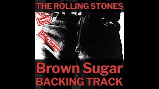 The Rolling Stones - Brown Sugar (Guitar Backing Track)