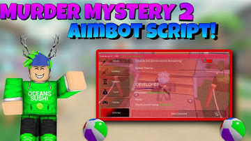 MM2 Aimbot + Auto Shoot Script | Murder Mystery 2 🔪 Kill All, ESP & MORE Features  | KEYLESS 🏖️