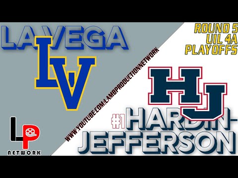 #1 Hardin-Jefferson vs. La Vega (Round 5 UIL 4A State Championship Playoffs)