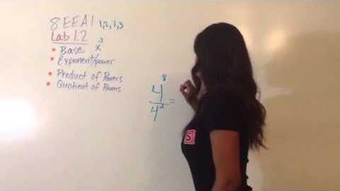 8.EE.A1 MaTh LAB 1.2 Product and Quotients of Powers