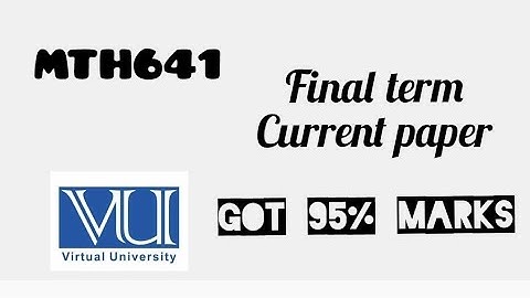 MTH641 Final term current paper 2024|| All objective + subjective || final term full preparation