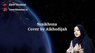 Syaikhona ia khodijah Video Lirik   Santri Sholawat