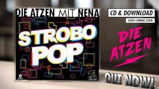 DIE ATZEN mit NENA - STROBO POP (official song Teaser) OUT NOW!