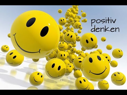 Nutze die Macht der Gedanken glücklich sein - YouTube