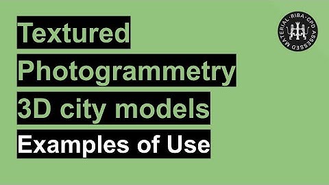 Textured Photogrammetry 3D City Model - Examples of Use