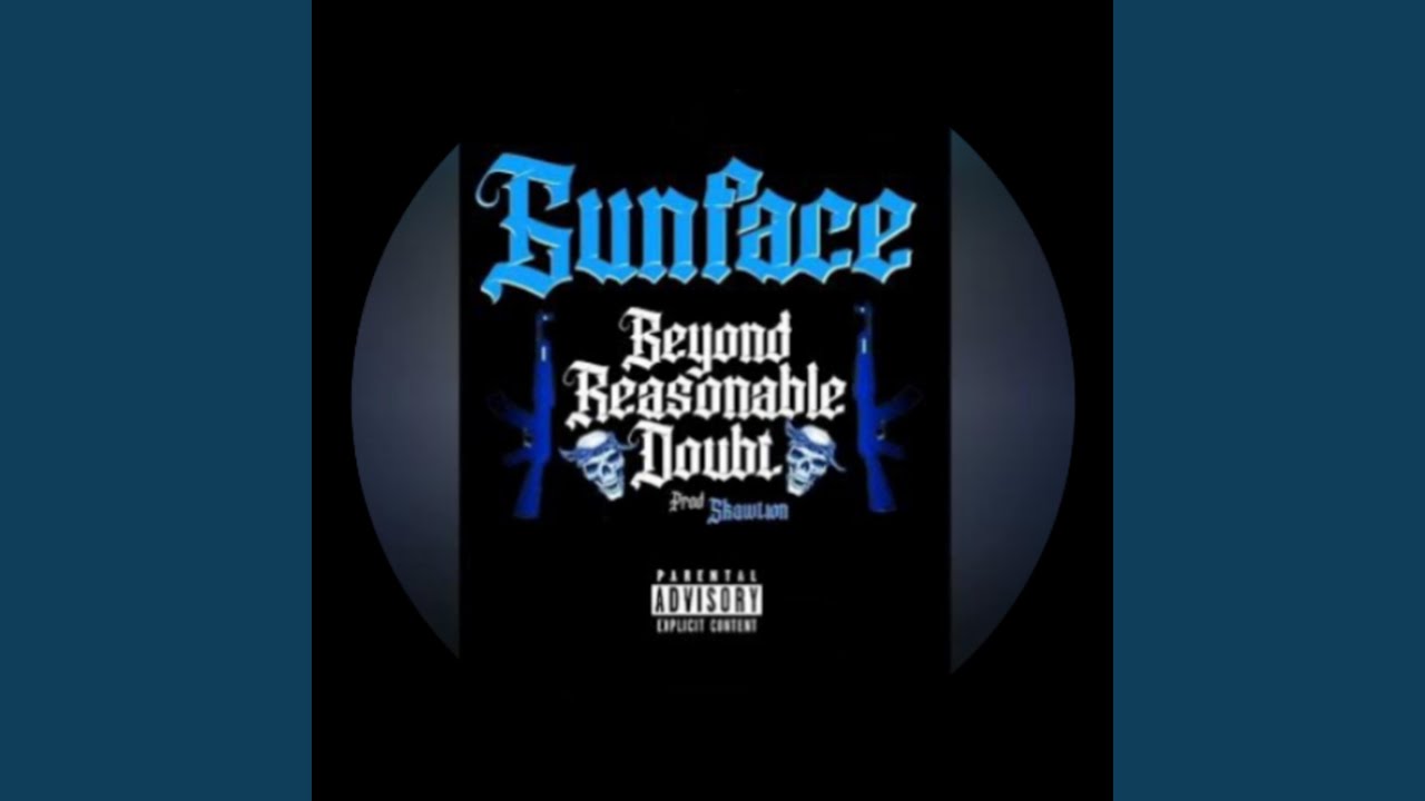 Beyond Resonable Doubt (feat. GunFace)