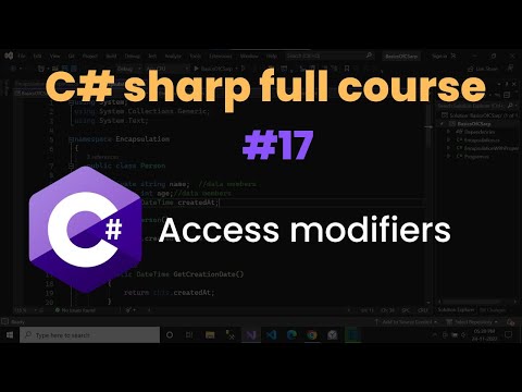 Access modifiers in c# | c# tutorial #17