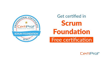 Scrum Foundation Professional Certificate -  CertiProf®