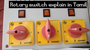 3 phese Rotary switch explain in Tamil