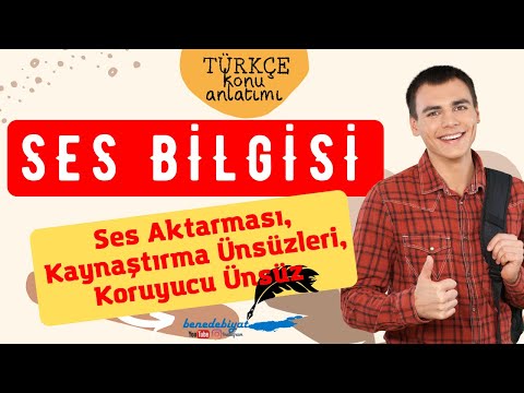 Ses Aktarması, Kaynaştırma Ünsüzleri, Koruyucu Ünsüz Konu Anlatımı l Ses Bilgisi