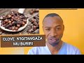 MENYA IBITANGAZA CLOVE KARAFU IGUKORERA MU BURIRI WABA UMUGORE CG UMUGABO MENYA IBITANGAZA CLOVE KARAFU IGUKORERA MU BURIRI WABA UMUGORE CG UMUGABO